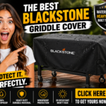 Best Blackstone Griddle Cover Waterproof Heavy Duty – Protect Your Griddle in Every Weather