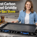 Best Carbon Steel Griddle for Gas Stove – A Complete Guide for Better Everyday Cooking