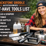 Blackstone Griddle Accessories Must Have Tools List – Essential Tools Every Griddle Owner Needs