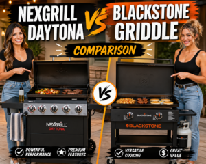 Nexgrill Daytona vs Blackstone Griddle Comparison