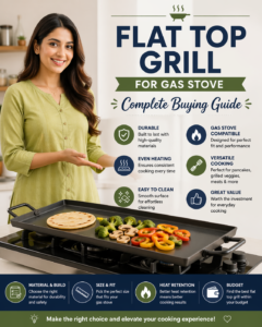 Read more about the article Flat Top Grill for Gas Stove Complete Buying Guide – Choose the Right Griddle for Easy Indoor Cooking