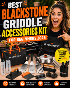Read more about the article Best Blackstone Griddle Accessories Kit for Beginners 2026 – Must-Have Tools to Start Cooking Right