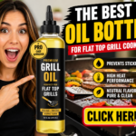 Best Oil Bottle for Flat Top Grill Cooking – Control Oil Like a Pro on Your Griddle