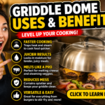 Griddle Dome Uses and Benefits for Cooking – Why Every Flat Top Grill Needs One
