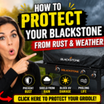 How to Protect Blackstone Griddle from Rust and Weather – Simple Steps That Save Your Griddle