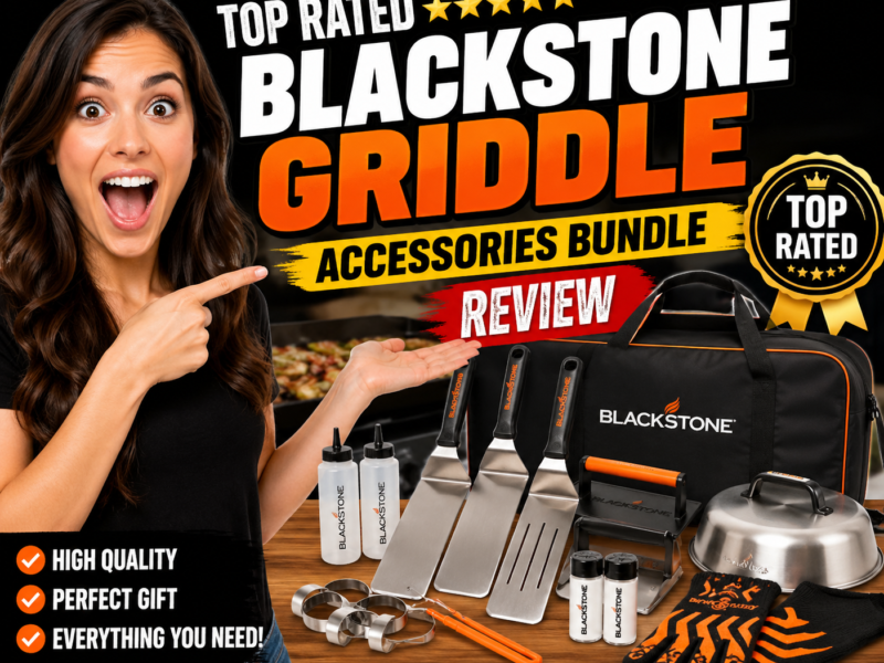 Top Rated Blackstone Griddle Accessories Bundle Review – Best Kits Worth Buying in 2026