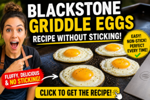 Blackstone Griddle Eggs Recipe Without Sticking