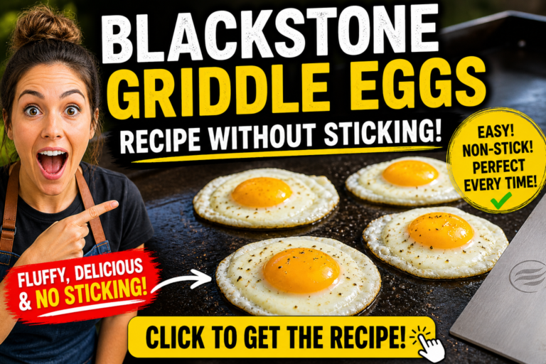 Blackstone Griddle Eggs Recipe Without Sticking