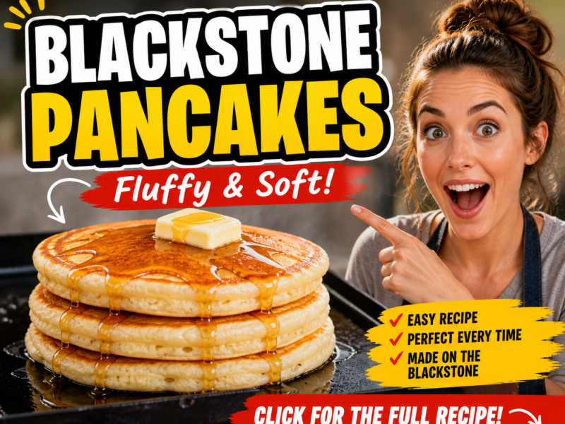 Blackstone Pancake Recipe Fluffy and Soft – Easy Beginner Guide (2026)