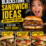 Blackstone Sandwich Ideas Quick Lunch – Fast, Crispy & Delicious Griddle Meals (2026)