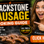 Blackstone Sausage Cooking Guide – Easy Juicy Sausage Recipe for Beginners